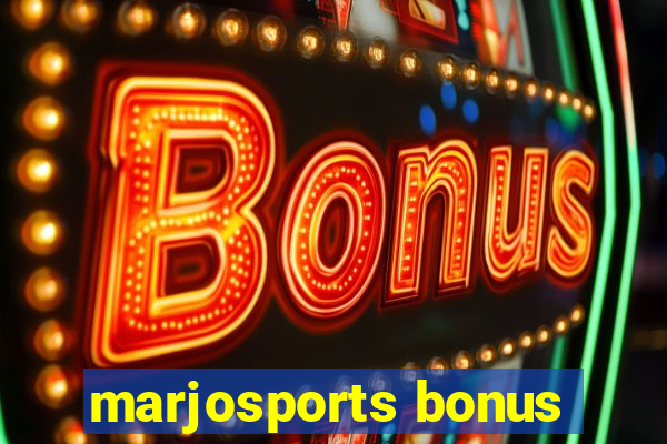 marjosports bonus